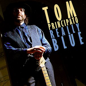 Tom Principato/Really Blue