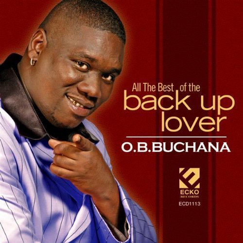 O.B. Buchana/Back Up Lover