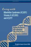 Virginia Isaacs Cover Msw Living With Klinefelter Syndrome Trisomy X And 4 A Guide For Families And Individuals Affected By 