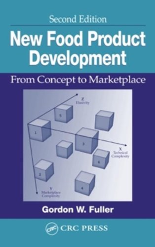 Gordon W. Fuller New Food Product Development From Concept To Marketplace Second Edition 0002 Edition;revised 