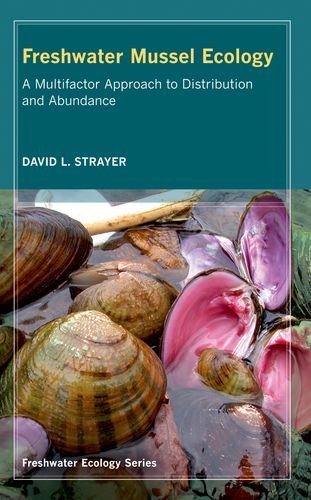 David L. Strayer Freshwater Mussel Ecology 1 A Multifactor Approach To Distribution And Abunda 