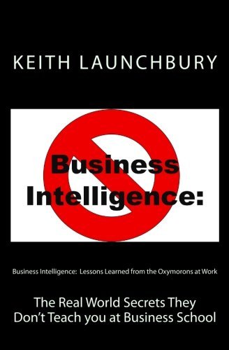 Claire V. Bloom Business Intelligence Lessons Learned From The Oxymorons At Work The R 