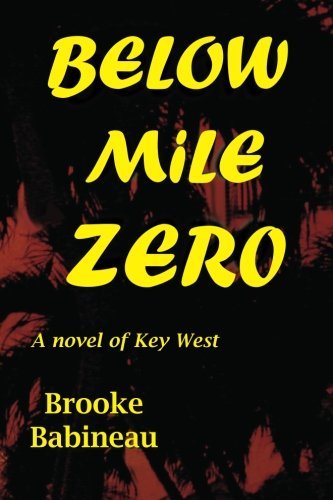 Brooke Babineau Below Mile Zero 