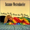 Suzanne Westenhoefer/Nothing In The Closet But My C@Explicit Version