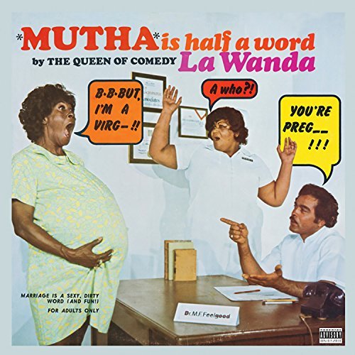 La Wanda Page/Mutha Is Half A Word