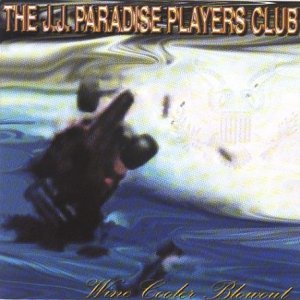 J.J. Paradise Players Club/Wine Cooler Blowout
