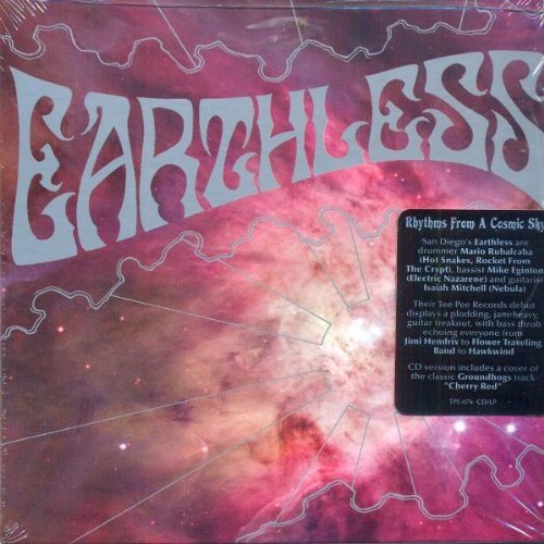 Earthless/Rhythms From A Cosmic Sky