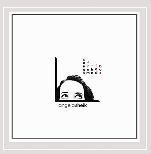 Angela Sheik/Songs From The Red Box