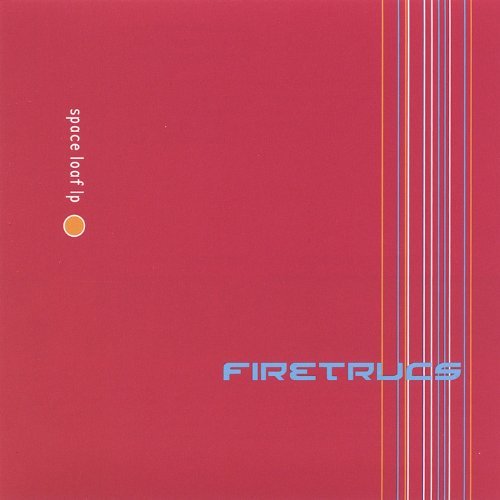 Firetrucs/Space Loaf