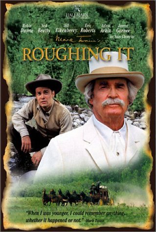 MARK TWAINS ROUGHING IT/ROBERTS/ARKIN/GARNER