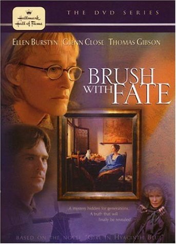 BRUSH WITH FATE/BURSTYN/CLOSE/GIBSON