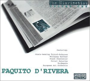 Paquito D'Rivera/Vol. 1-Clarinetist