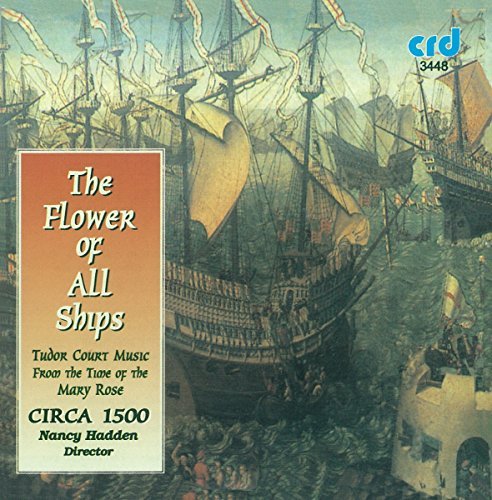 Circa 1500 Nancy Hadden Cond/Flower Of All Ships: Tudor Co