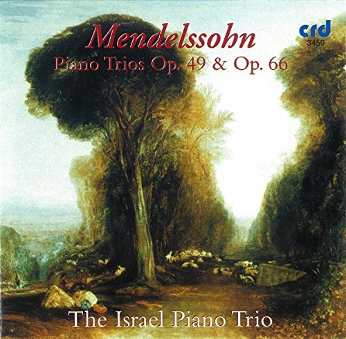 Israel Piano Trio/Mendelssohn: Piano Trios Op