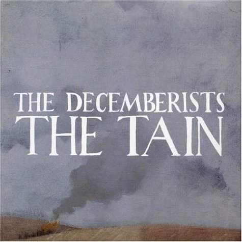 Decemberists/Tain Ep