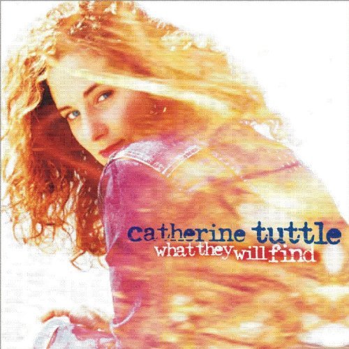 TUTTLE,CATHERINE/WHAT THEY WILL FIND