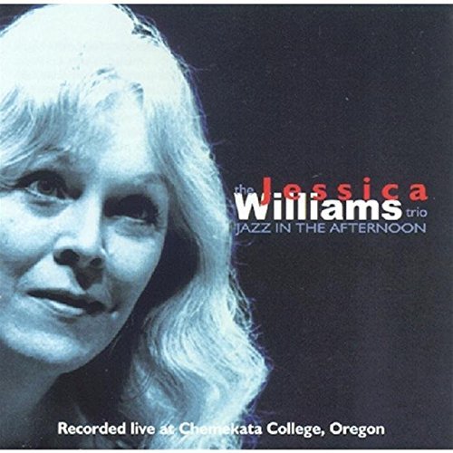 Jessica Williams/Jazz In The Afternoon