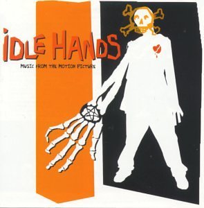 Idle Hands/Soundtrack