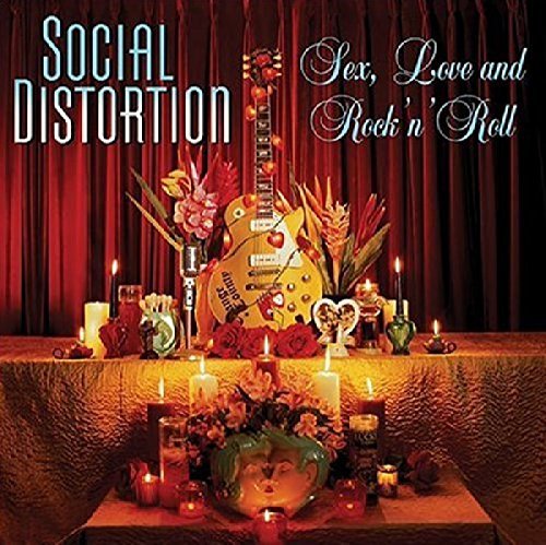 Social Distortion/Sex Love & Rock N Roll