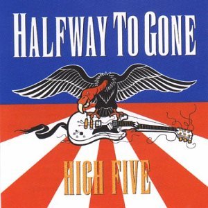 Halfway To Gone/High Five@High Five