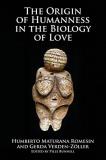 Pille Bunnell Origin Of Humanness In The Biology Of Love 