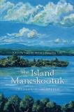 Carolyn G. Scofield The Island Maneskootuk A Family Saga On Maine's Rangeley Lake 