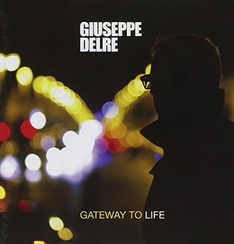 Giuseppe Delre/Gateway To Life@Import-Ita