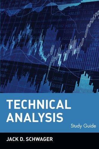 Jack D. Schwager Technical Analysis Study Guide 