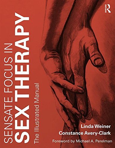 Linda Weiner Sensate Focus In Sex Therapy The Illustrated Manual 