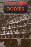 Jennifer Terry Deviant Bodies 