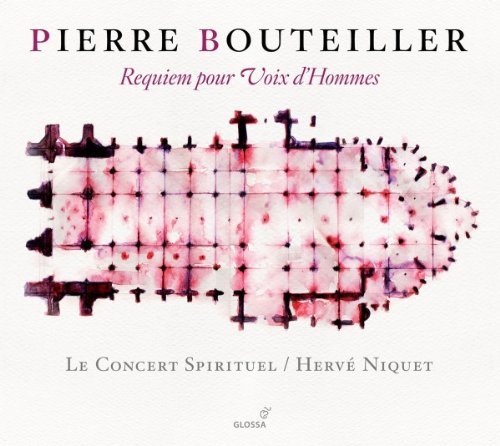 Bouteiller/Brossard/Requiem Pour Voix D'Hommes@Niquet/Le Concert Spirituel
