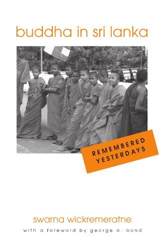 Swarna Wickremeratne Buddha In Sri Lanka Remembered Yesterdays 