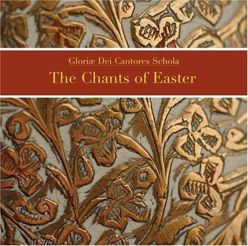 Gloriae Dei Cantores Schola/Chants Of Easter@Patterson/Gloriae Dei Cantores
