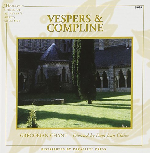 Monastic Choir Solesmes/Vespers & Compline@Claire/Monastic Choir Solesmes