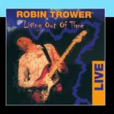 Robin Trower Living Out Of Time 