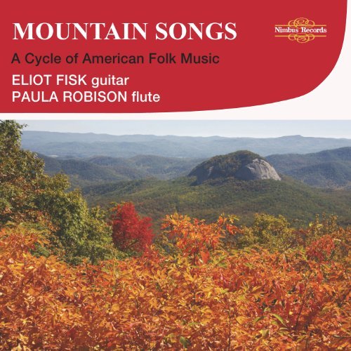 Eliot Fisk/Mountain Songs