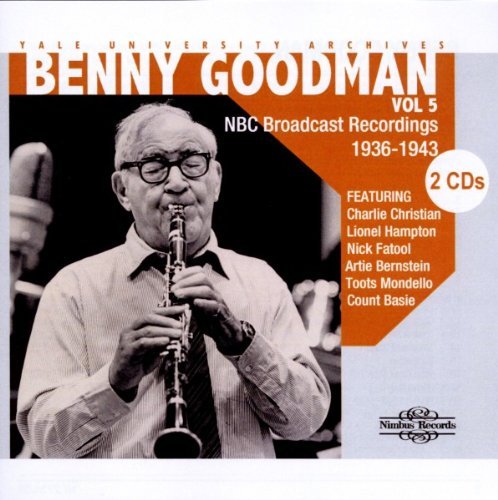 Benny Goodman/Vol. 5-Yale University Archive