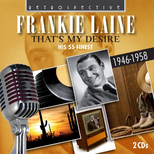Frankie Laine That's My Desire His 55 Finest Import Gbr 2 CD 