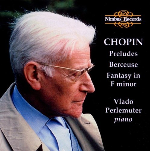 Frédéric Chopin/Preludes Op28 45/Berceuse@Perlemuter*vlado (Pno)