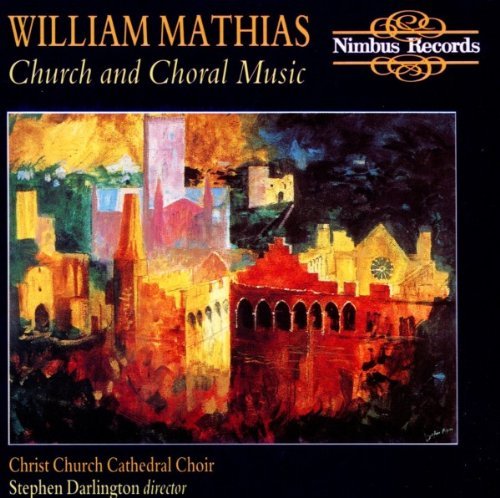 W. Mathias/Church/Choral Music@Lawford*simon (Org)@Darlington/Christ Church Cathe