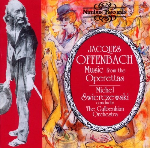 J. Offenbach/Music From Operettas@Swierczewski/Gulbenkian Orch
