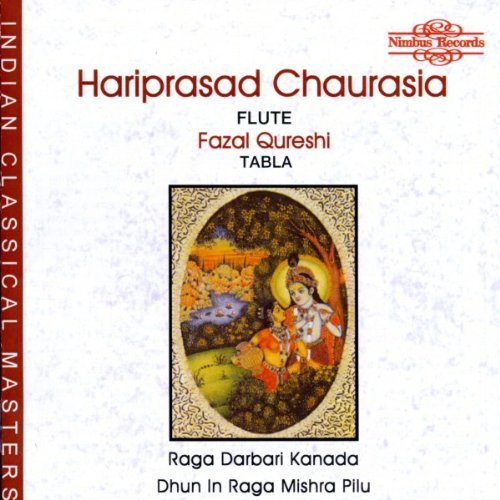 Hariprasad Chaurasia/Raga Darbari Kanada/Dhun In Ra@Chaurasia (Fl)/Qureshi (Tabla