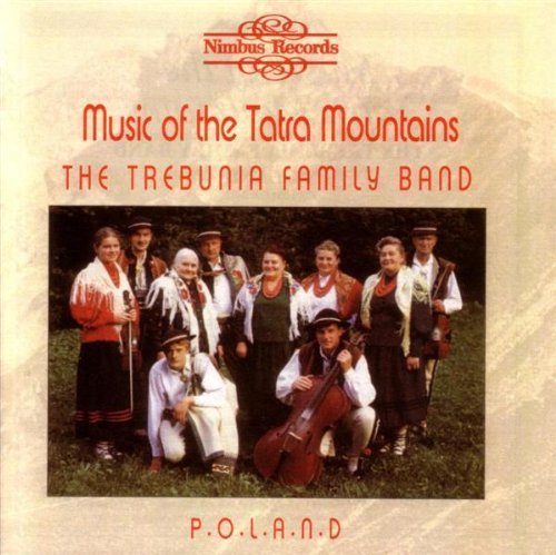 Trebunia Family Band/Music Of The Tatra Mountains