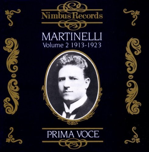 Giovanni Martinelli/Operatic Arias (1913-1923) Vol@Martinelli (Ten)