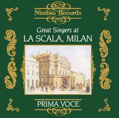 Great Singers At La Scala Mila/Operatic Arias (1903-1924)@Maurel/Tamagno/Melba/Pinza/+