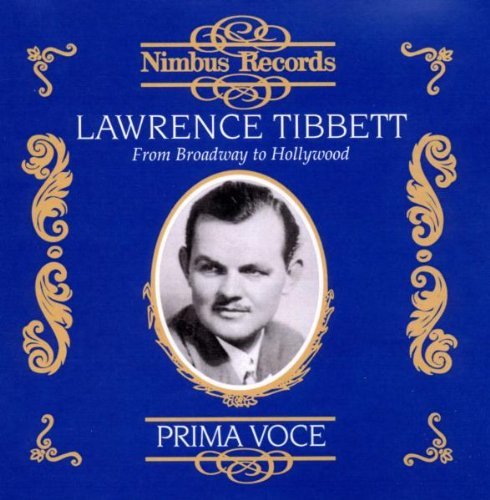 Lawrence Tibbett/From Broadway To Hollywood