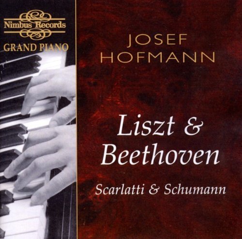 Josef Hofmann/Liszt/Beethoven@Hofmann (Pno)