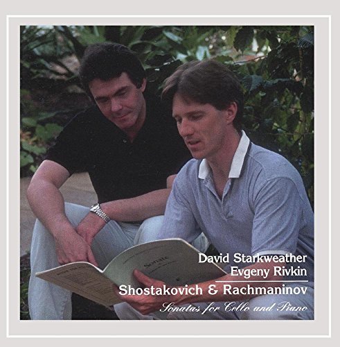 Starkweather/Rivkin/Shostakovich & Rachmaninov Son