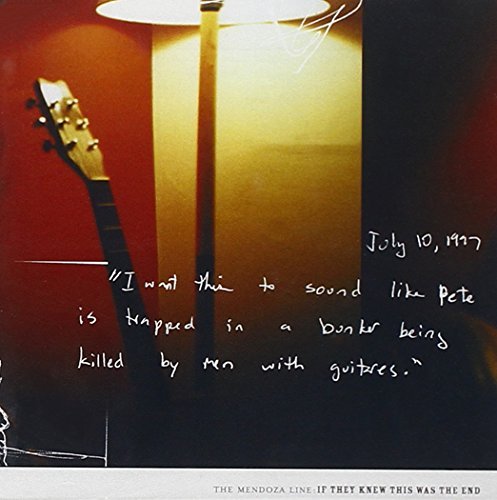 Mendoza Line/If They Knew This Was The End@Import-Gbr