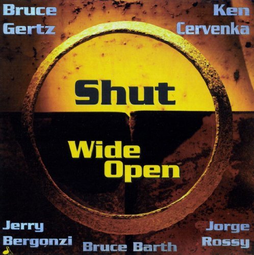 Gertz/Cervenka/Shut Wide Open